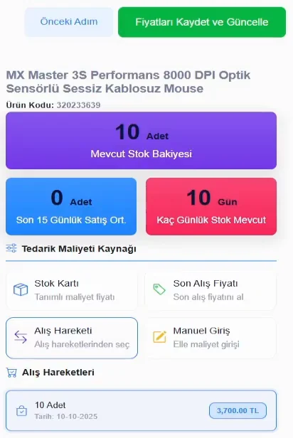 Fiyat öneri ekranının sağ paneli: ürün adı, 10 adet mevcut stok bakiyesi, son 15 günlük satış ortalaması, kaç günlük stok kaldığı ve tedarik maliyeti kaynağı seçenekleri